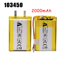 103450 Battery 3.7V 2000mAh Polymer Lithium Rechargeable Battery for Camera GPS Navigator MP5 PS4 Navigator Beauty Instrument