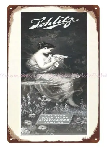 outdoor reproductions SCHLITZ THE BEER THAT MADE MILWAUKEE FAMOUS metal tin sign