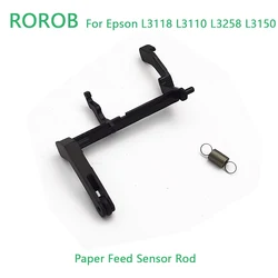 Paper Feed Sensor Rod Detection Transmission Lever For Epson L3118 L3110 L3258 L3150 L3160 Printer Paper Drive Lever Rocker