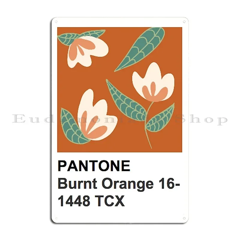 Burnt Orange Pantone Metal Plaque Design Wall Decor Wall Decor Customize Living Room Tin Sign Poster
