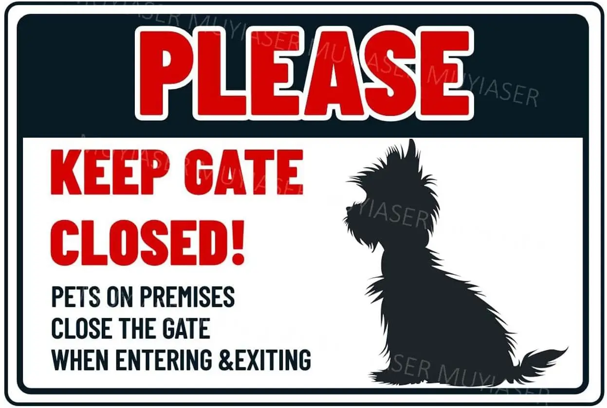 Please Keep Gate Closed Sign Yorkie Dog Pets On Premises Aluminum Metal Tin Signs Door Sign Warning Sign For Gate Yard Home Kitc