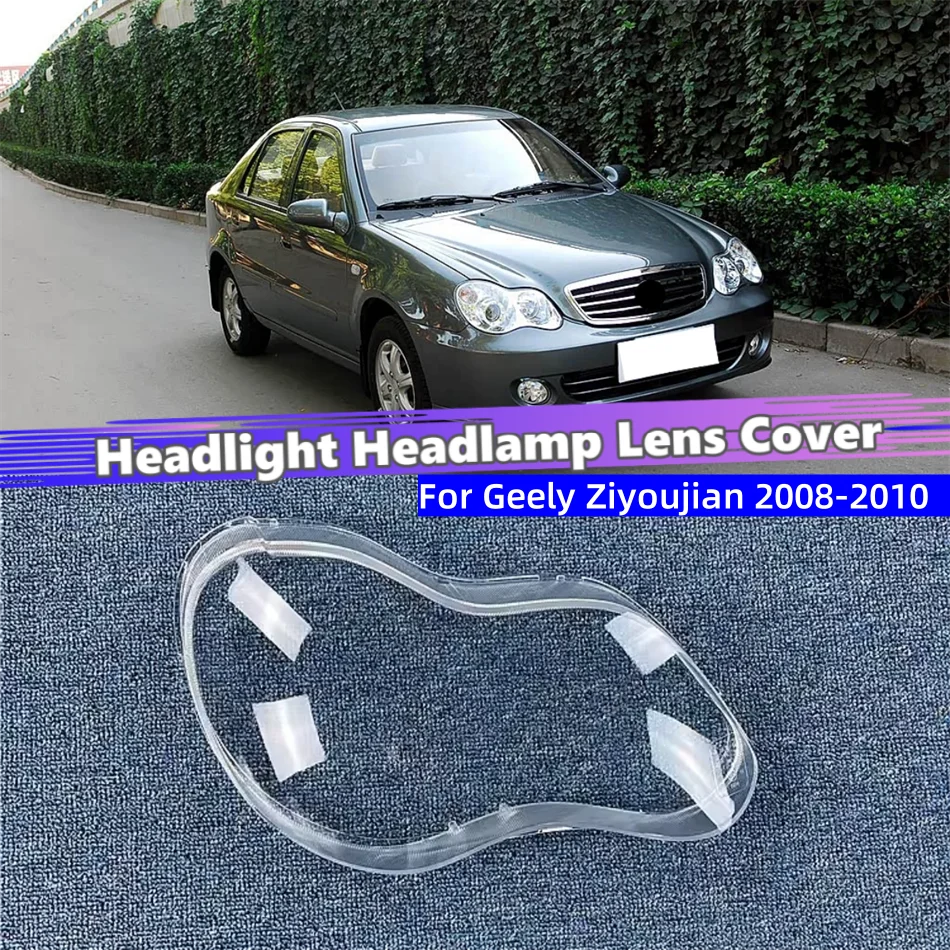 

For Geely Ziyoujian 2008 2009 2010 Car Lights Shell Shade Headlight Headlight Cap Car Front Headlight Lens Cover Lights Shell