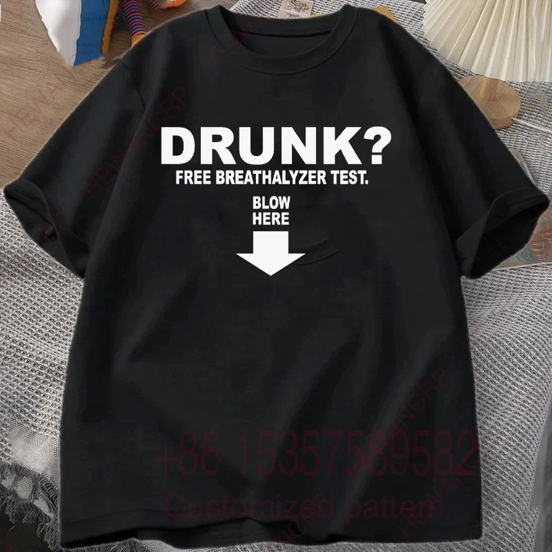 

Drunk Free Breathalyzer Test Men's T-shirt Summer Tracksuit Harajuku O-Neck Pullover Short Sleeve Casual Breathable Sportswear