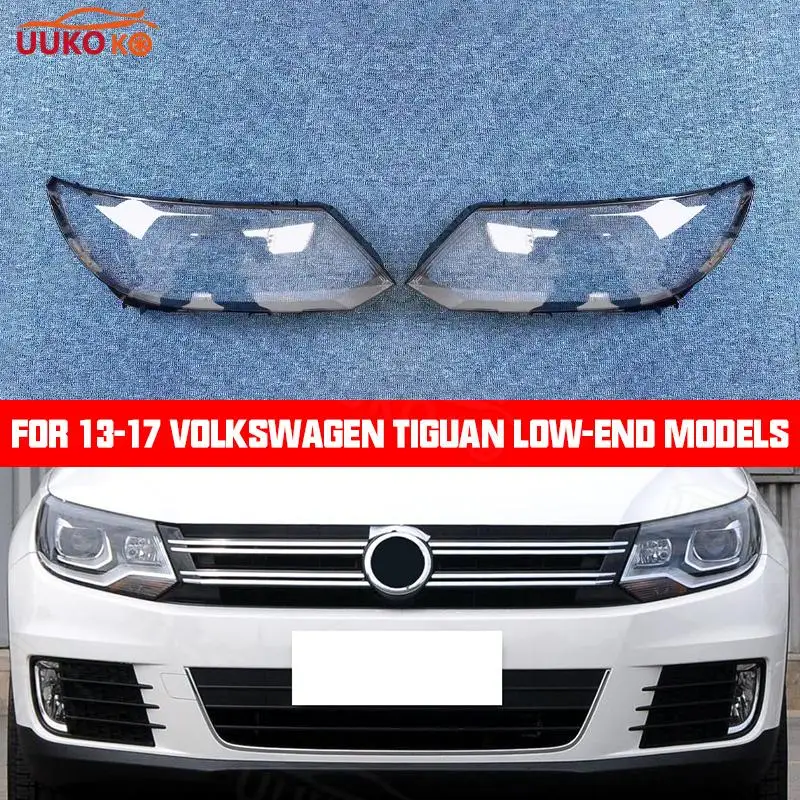For Volkswagen VW Tiguan 2013-2017 Low configuration Car front Headlight headlamps transparent lampshade lamp shell Cover lens