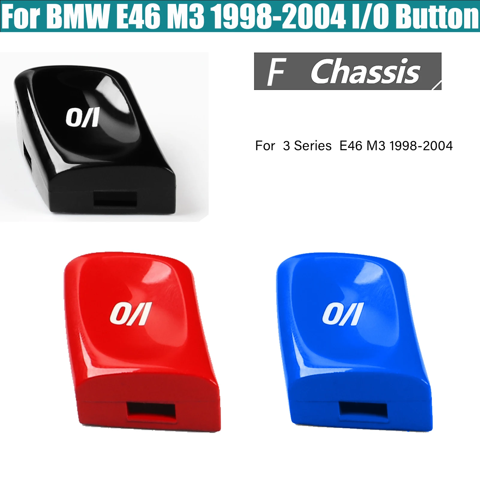 

ABS Black/Red/Blue Replacement Steering Wheel I/O Button VO Button For BMW 3 Series E46 M3 1998-2004