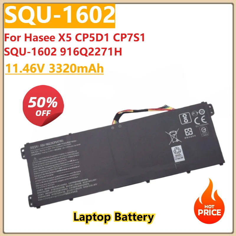 

11.46V 3320mAh SQU-1602 Laptop Battery For Hasee X5 CP5D1 CP7S1 SQU-1602 916Q2271H
