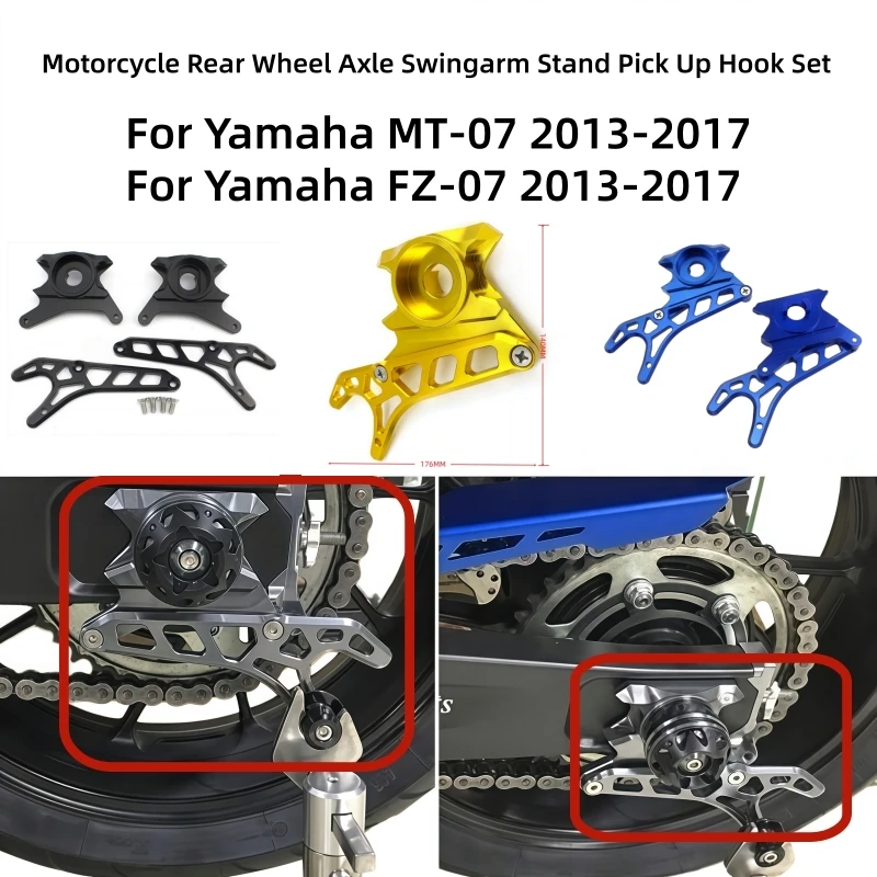Motorcycle Rear Wheel Axle Swingarm Stand Pick Up Hook Set Accessories For Yamaha MT07 FZ07 MT FZ 07 MT-07 FZ-07 2013-2017