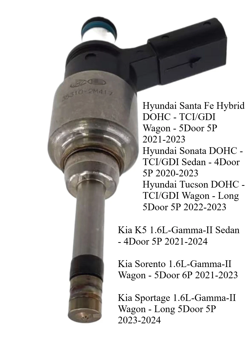 

NEW 35310-2M417 Fuel Injector For 2020-2024 Hyundai Santa Fe Hybrid for KIA K5 1.6L / Kia Sorento 1.6L / Kia Sportage 1.6L