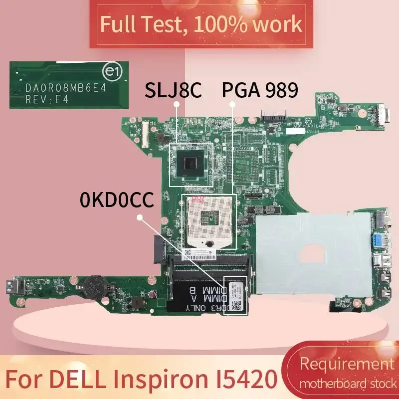 

CN-0KD0CC 0KD0CC для DELL Inspiron14R I5420 5420 7420, материнская плата для ноутбука DA0R08MB6E4 DA0R08MB6E2 UMA SLJ8C, материнская плата для ноутбука