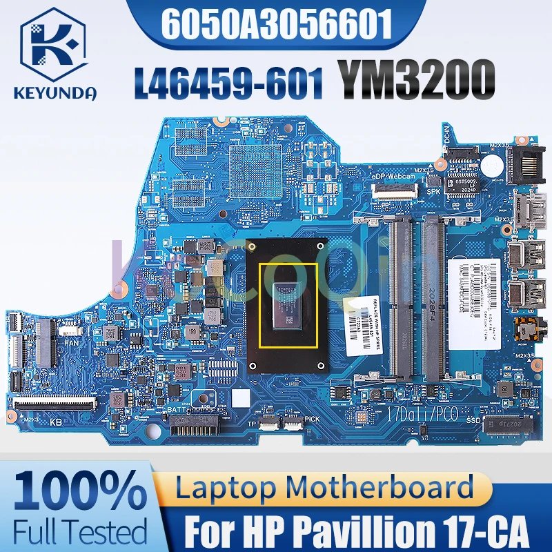 6050A3056601 For HP Pavillion 17-CA Notebook Mainboard L46459-601 YM3200 Laptop Motherboard Full Tested