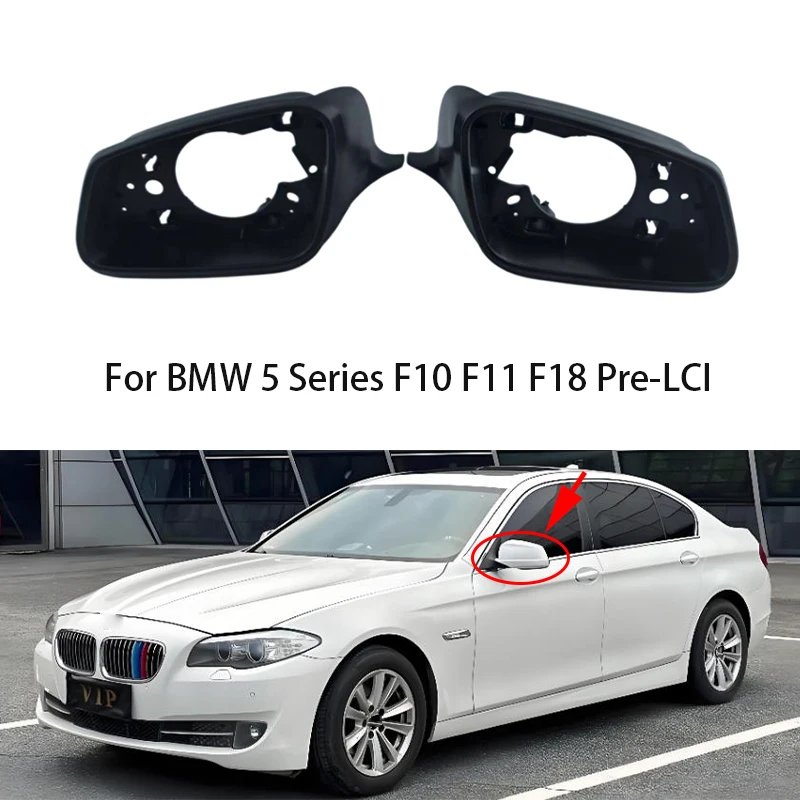 

Auto Side Rearview Mirror Frame House Case For BMW 5 Series F10 F11 F18 520i 525i 530i 535i 2011-2013