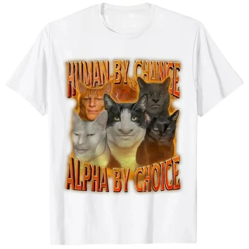 Human By Chance Alpha By Choice Cool Funny Alpha Cat Meme camiseta extrañamente específica Brainrot maldito Y2k diseño