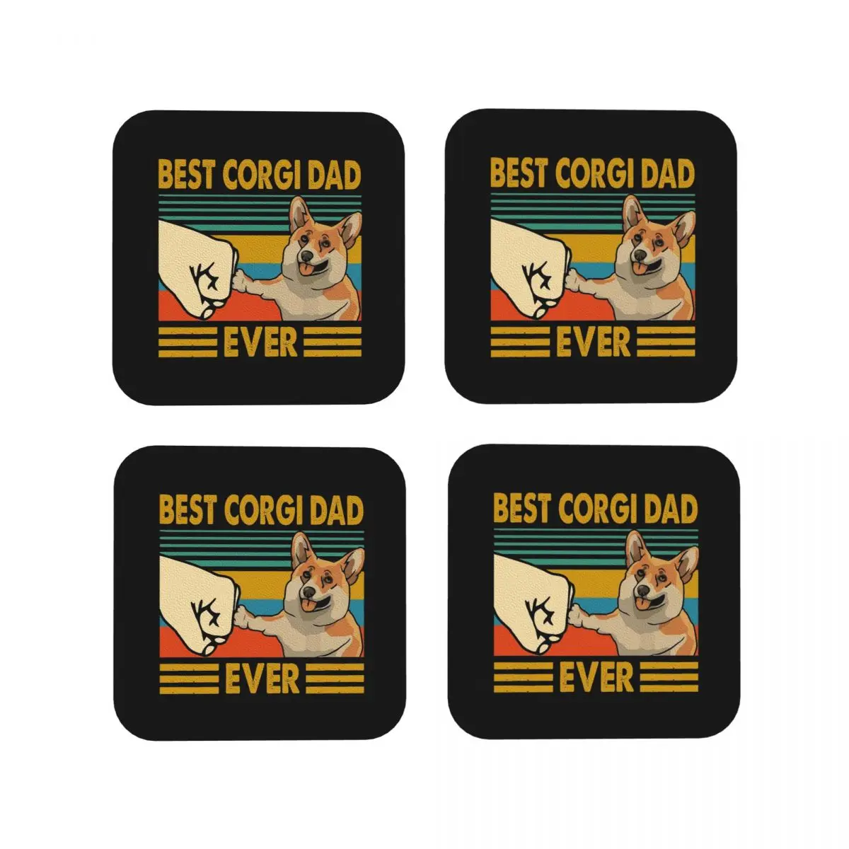 Best Corgi Dad Ever Funny Corgi Own Coasters Kitchen Placemats Waterproof Insulation Cup Coffee Mats For Tableware Pads Set of 4