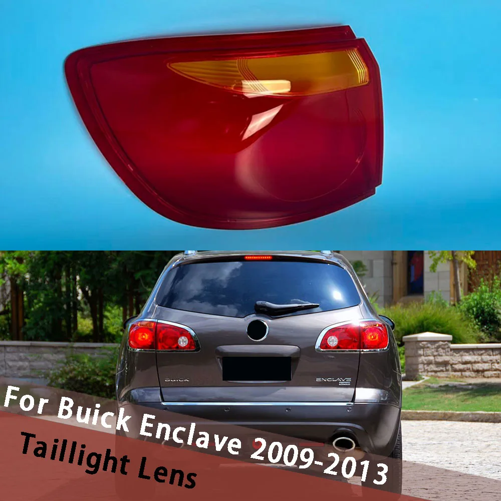 

For Buick Enclave 2009-2013 Outside Car Replacement Outer Tail Lamp Cover Taillight Shell Rear Brake Lights Mask Plexiglass