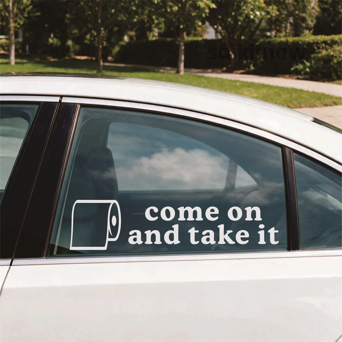 Come On And Take It Toilet Paper Vinyl Car Sticker Funny Meme Decal Waterproof Window Decor for Ford Toyota Jeep Chevrolet Dacia