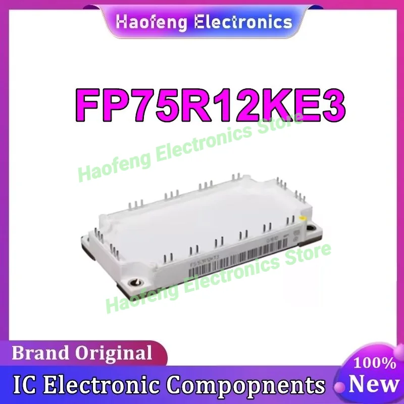 Новые оригинальные интегральные схемы FP75R12KE3