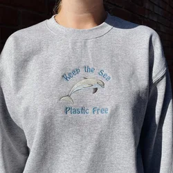 Keep The Sea Plastic Free Dolphin Embroidered Crewneck Gray Sweatshirts Unisex Men Women Loose Thick Fleece Warm Retro Pullover