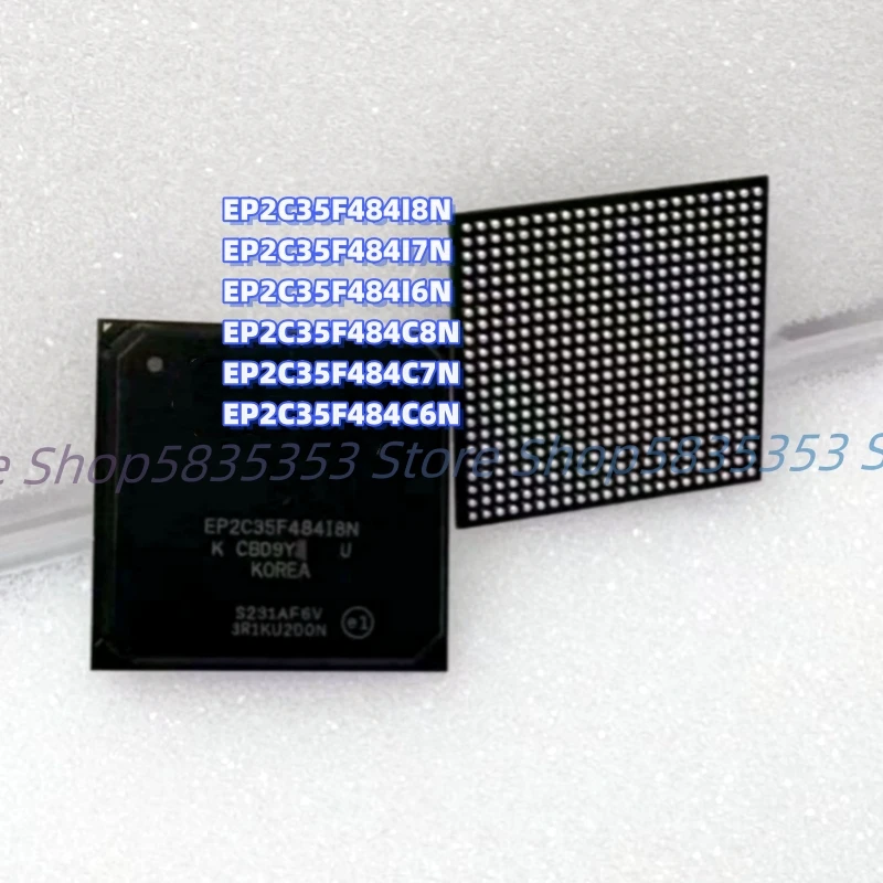 

1pcs EP2C35F484I8N EP2C35F484I7N EP2C35F484I6N EP2C35F484C8N EP2C35F484C7N EP2C35F484C6N BGA484 Embedded programmable logic chip