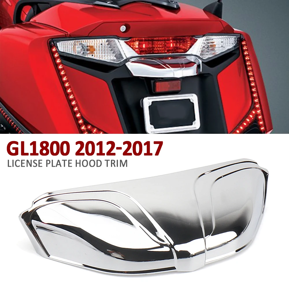

Rear License Plate Hood Trim Cover Motorcycle Accessories Chrome For Honda GOLD WING Goldwing GL1800 GL 1800 F6B 2012-2017