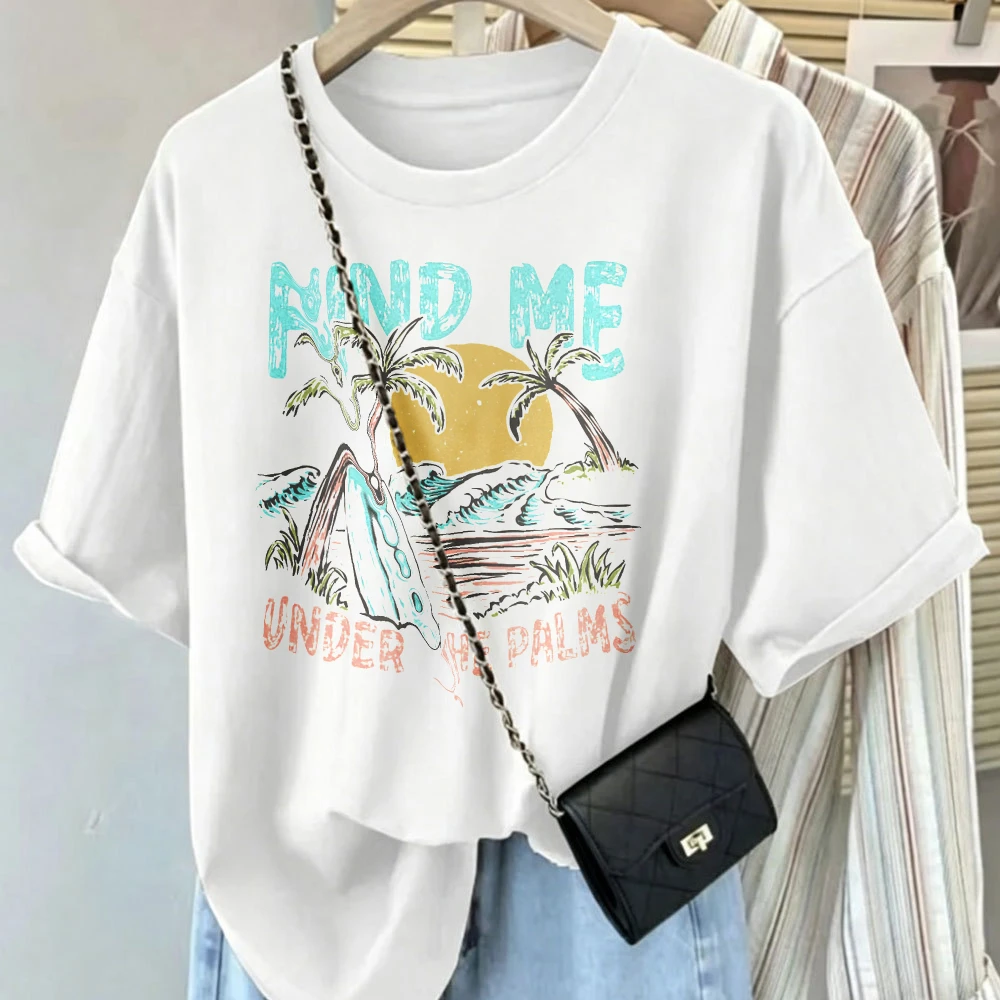 Beach Surf Women Graphic T Shirt Find Me Under The Palms Palm Tree Ocean Wave Sunset Print Tees Women T Shirt