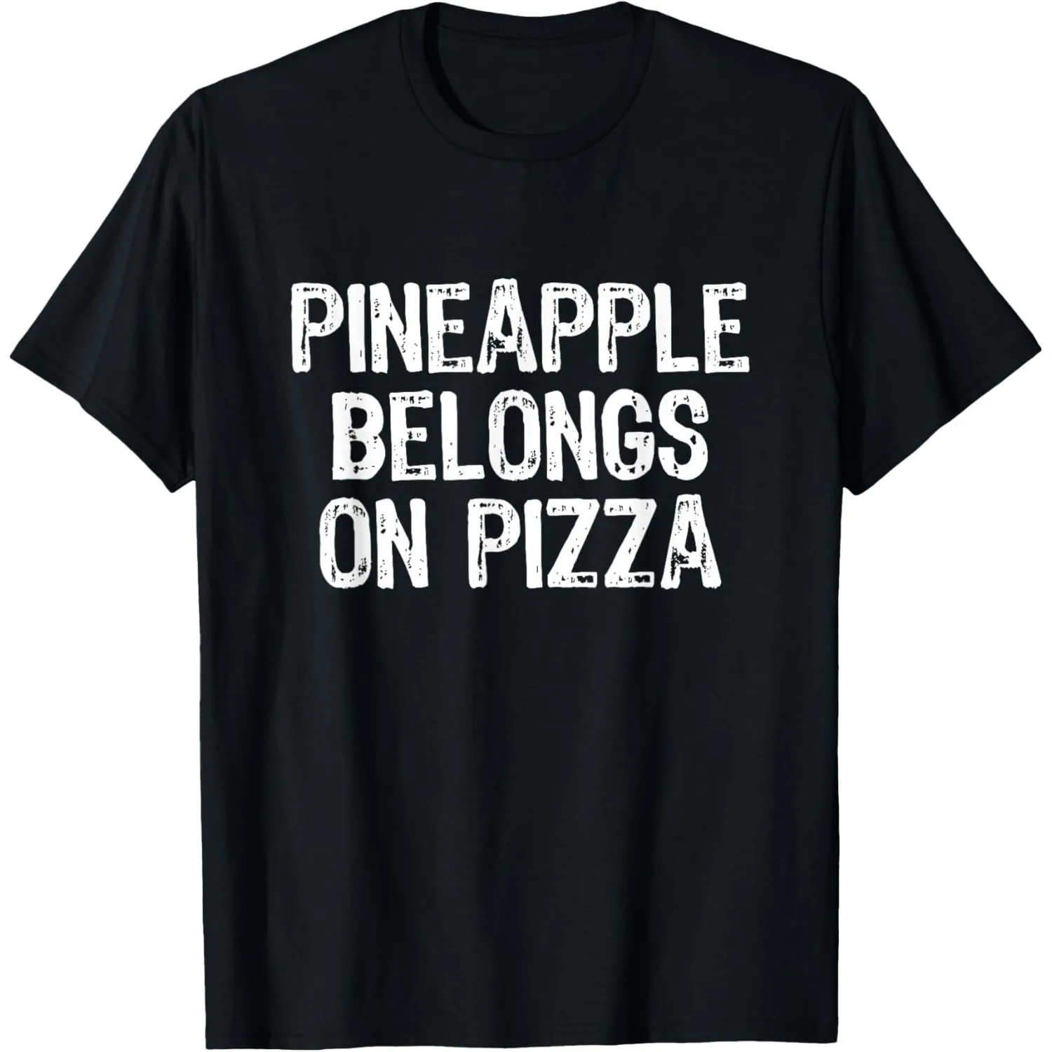 T-shirt à col rond pour hommes avec motif amusant « L'ananas appartient à la pizza »