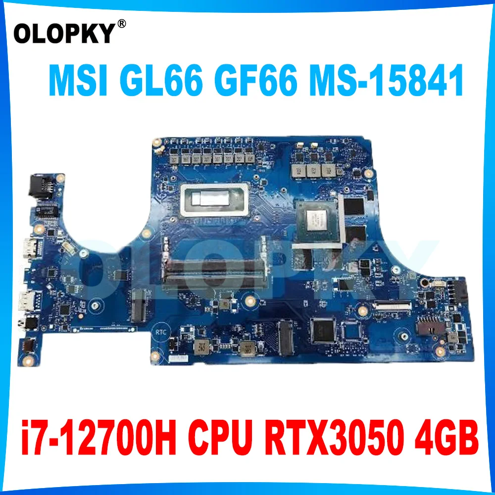 

MS-15841 материнская плата для ноутбука MSI GL66 GF66 с процессором i7-12700H RTX3050 4 Гб GPU 100% протестированная работа