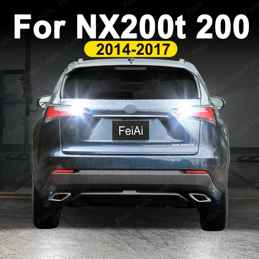 

For Lexus NX200t NX200 2014 2015 2016 2017 LED Reverse Lights Reversing Light NX 200t 200 Accessories Super Bright Back Up Bulb