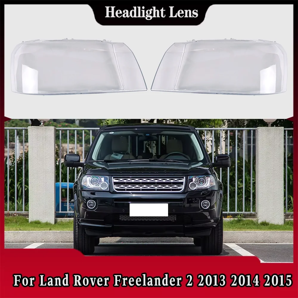 

For Land Rover Freelander 2 2013 2014 2015 Car Front Headlight Lampshade Transparent Lampshell Lens Cover Plexiglass