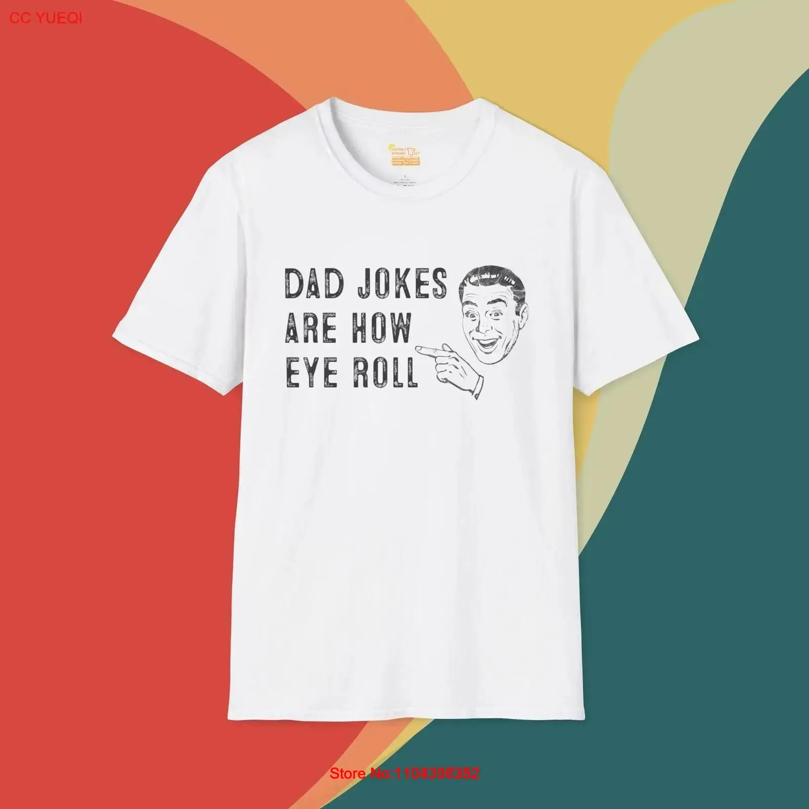 Dad Jokes Are How Eye Roll Funny Graphic T-Shirt