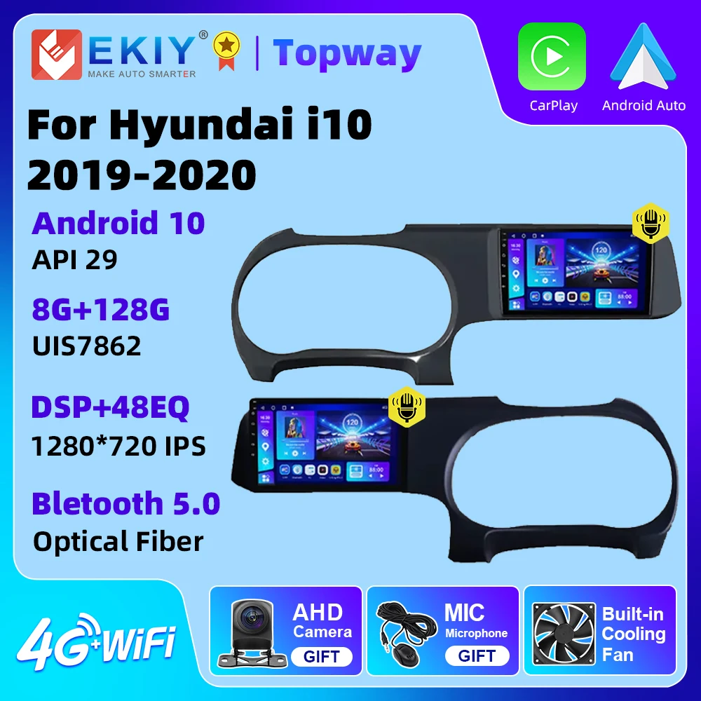 

EKIY Android 10 For Hyundai i10 2019 2020 Car Radio Video Stereo DSP BT Carplay GPS Navigation 4G WIFI 2 Din No DVD Player