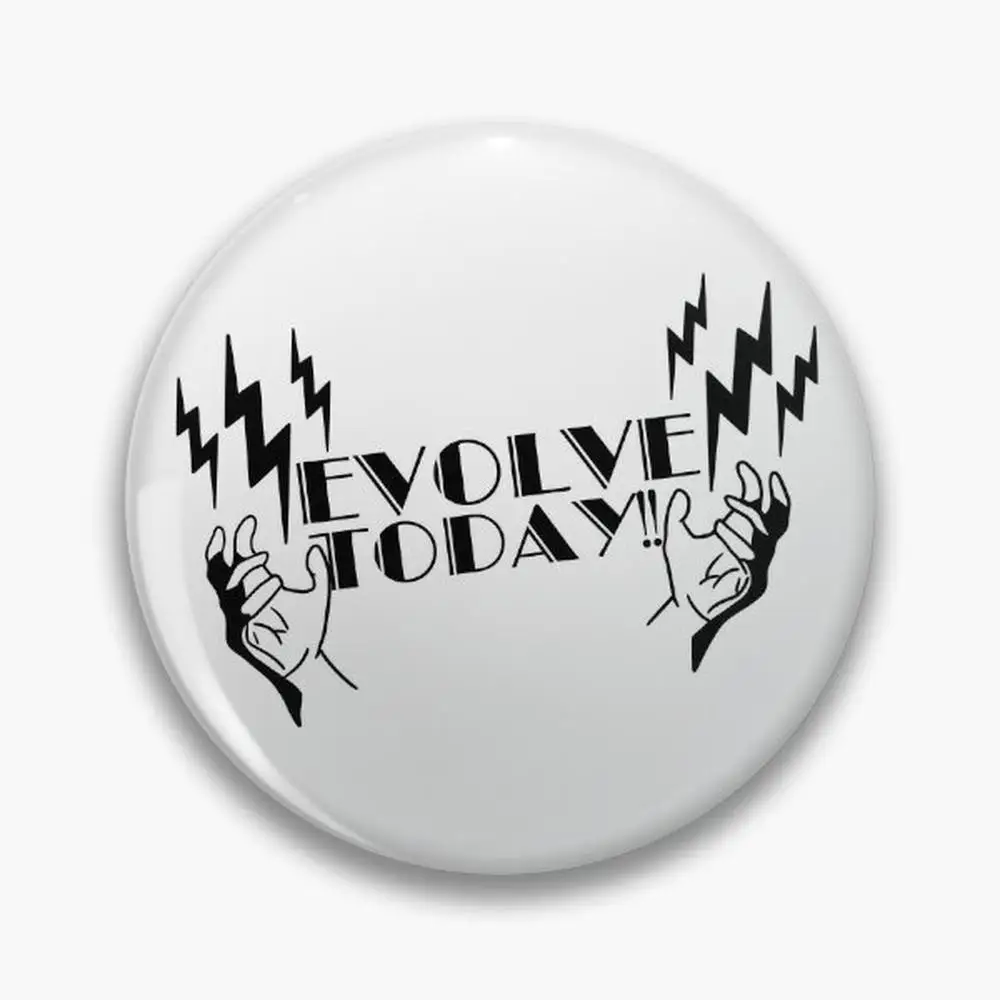 EVOLVE TODAY!! - Bioshock  Pin Buttons Brooches  Jewelry Accessory Customize Brooch Fashion Lapel Badges