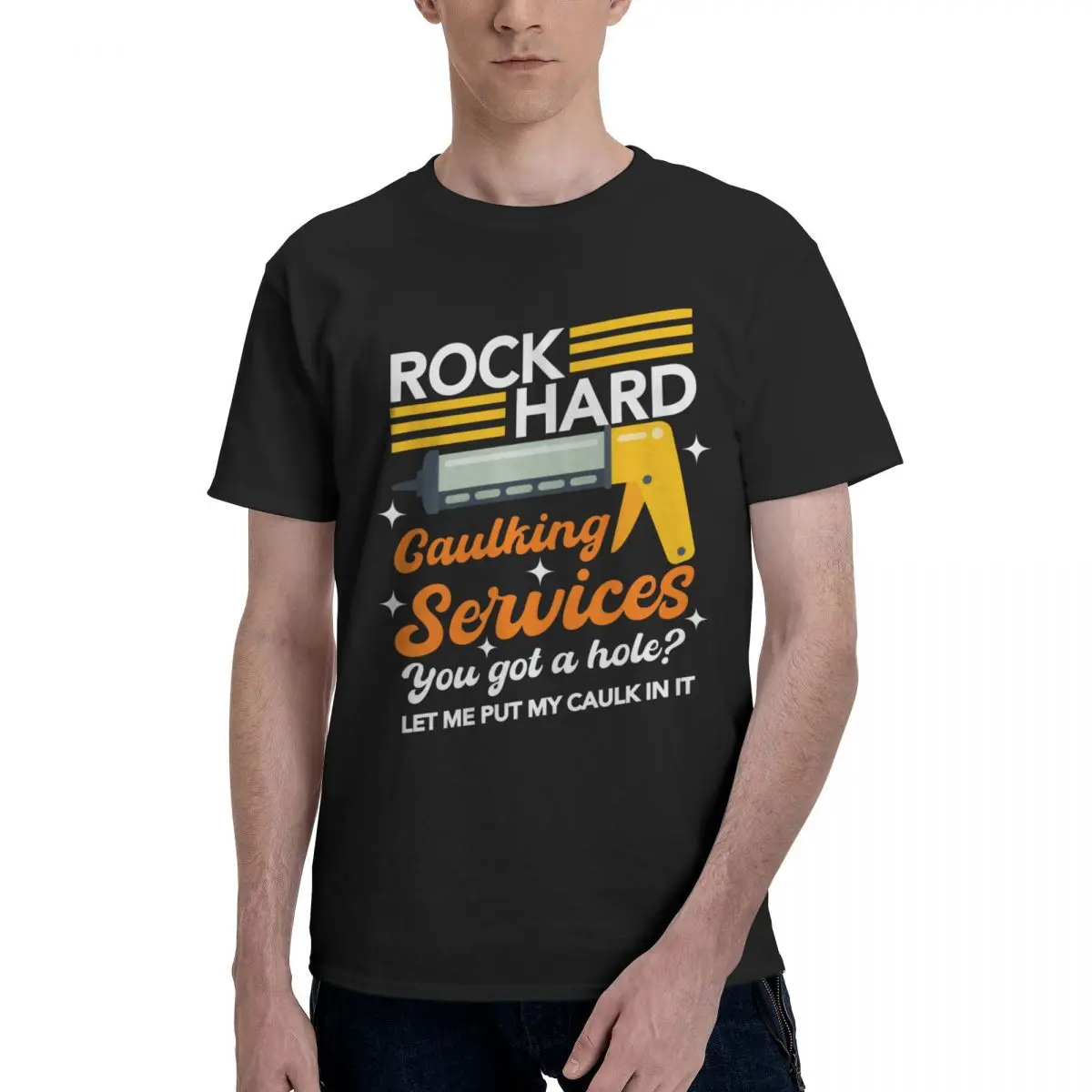 Men Rock Hard Caulking Service Funny Joke Trendy T Shirt Streetwear Cotton Crewneck Men Clothing