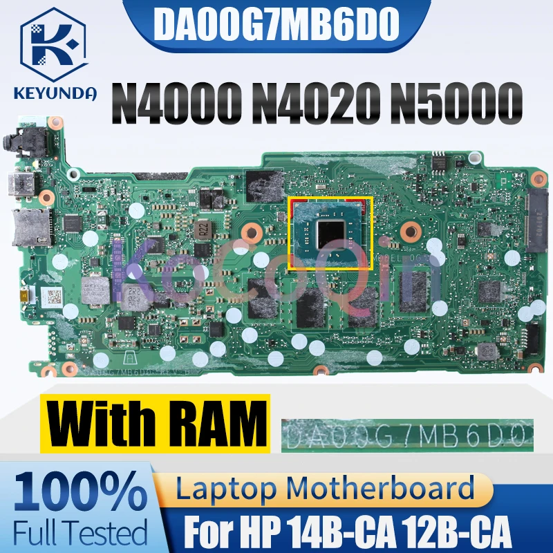 DA00G7MB6D0 For HP 14B-CA 12B-CA Notebook Mainboard N4000 N4020 N5000 With RAM Laptop Motherboard Full Tested