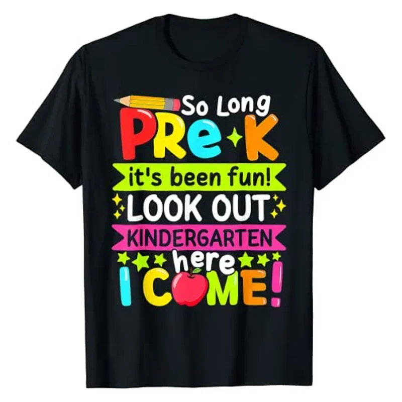 So Long Pre K Kindergarten Here Graduate Last Day of School T-Shirt Class of 2024 Tee Tops Graduation Gifts for Sons Daughters