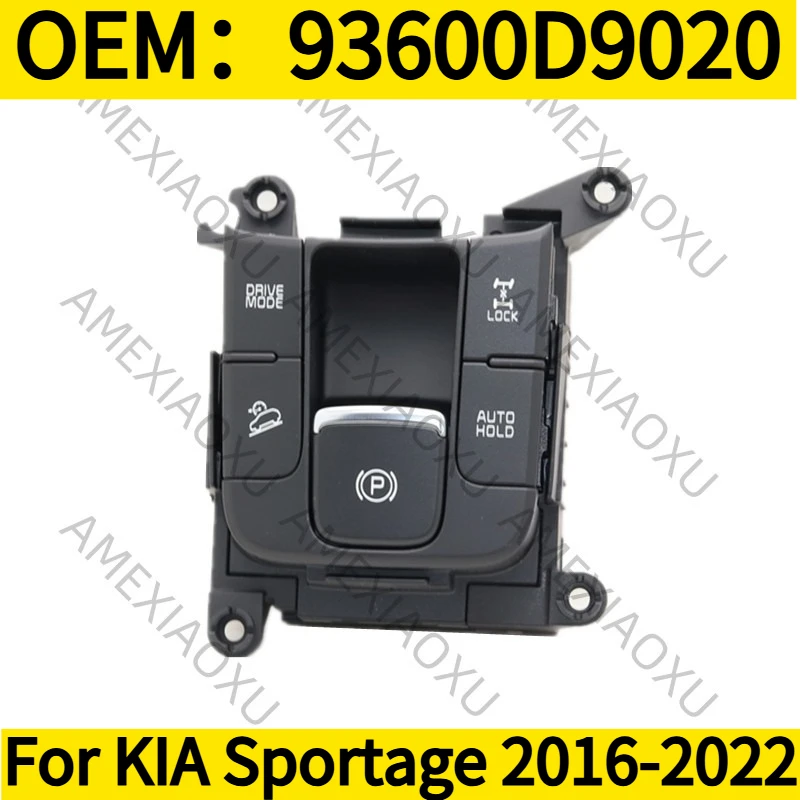 1PC OEM：93600D9020 For KIA Sportage 2016-2022 Complete Switch ASSY With Park Assist AMEXIAOXU