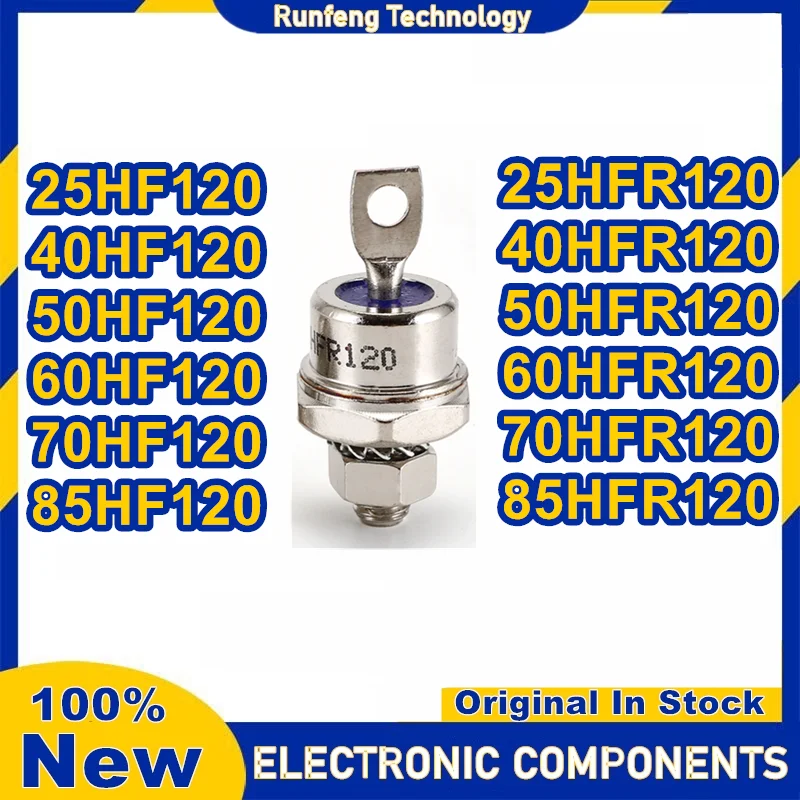 

25HF120 40HF120 50HF120 60HF120 70HF120 85HF120 25HFR120 40HFR120 50HFR120 60HFR120 70HFR120 85HFR120 100% новые оригинальные товары в наличии