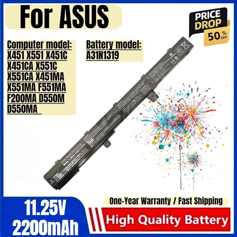 

A31N1319 for ASUS X451 X551 X451C X451CA X551C X551CA X451MA X551MA F551MA F200MA D550M D550MA Laptop Battery