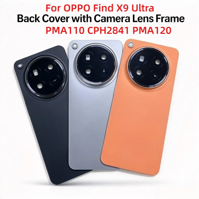 Back Glass Cover With Camera Lens Frame For OPPO Find X9 Ultra PMA110 CPH2841 PMA120, Rear Battery Housing Replacement Repair