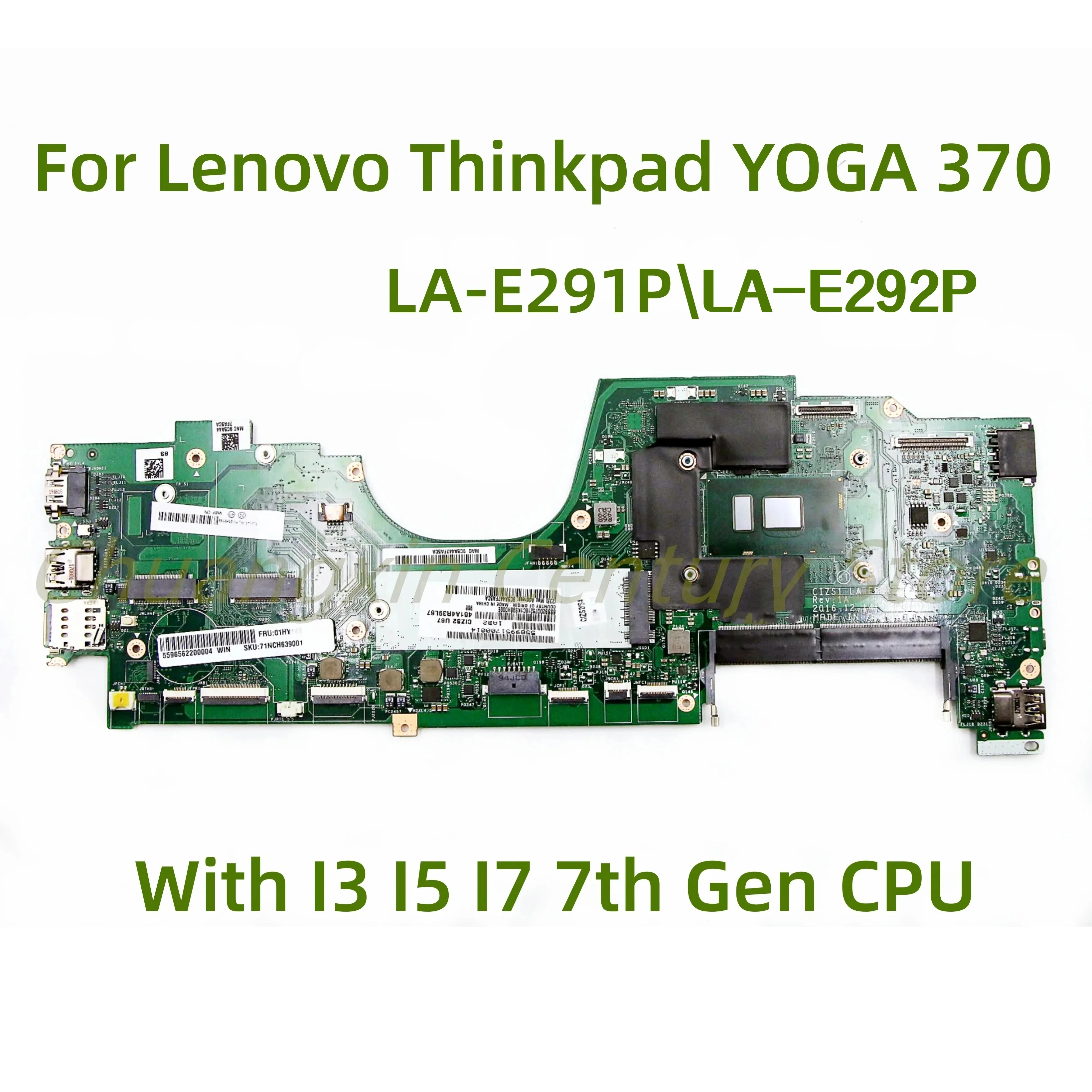 

Материнская плата LA-E291P \LA-E292P для ноутбука LENOVO Thinkpad YOGA 370 с процессором I3 I5 I7-7-го поколения, 100% протестирована перед отправкой