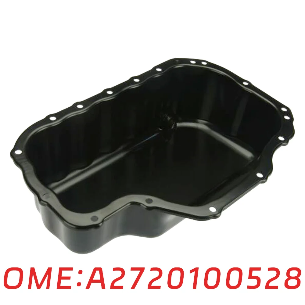 Suitable for Mercedes Benz R63 G500 S55 GL500 ML50 M156 M272 M273 engine oil pan oil tank A2720100528 A2720101428 engine casing