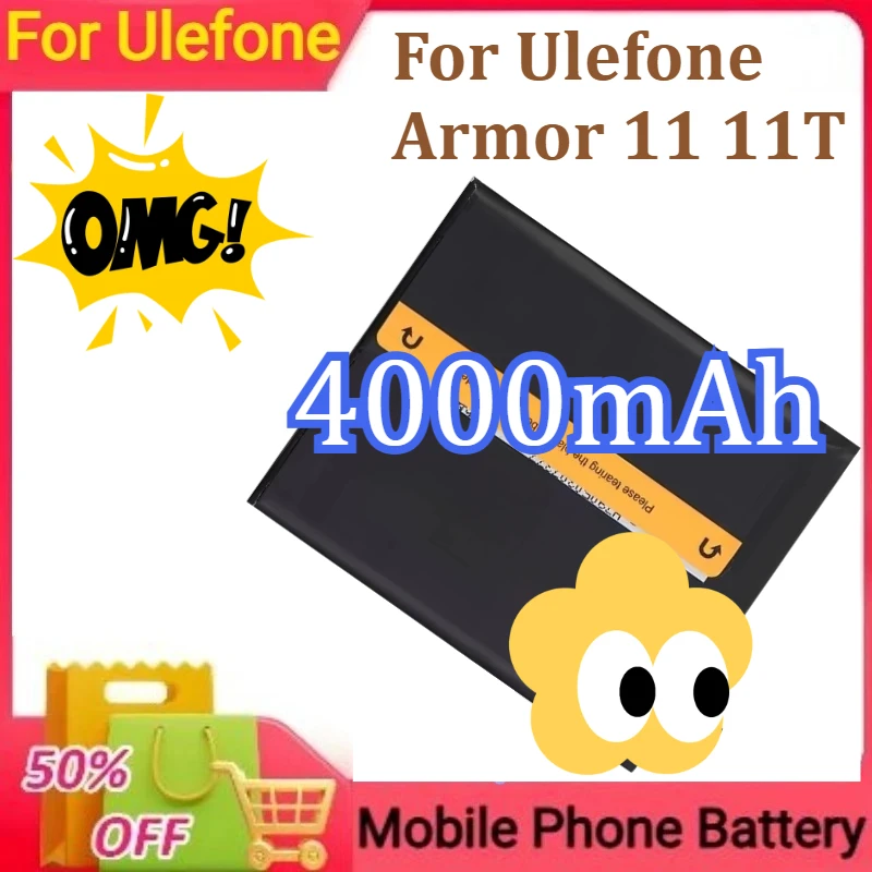

New Battery For Ulefone Armor 11 11T Mobile Phone with Built-in Universal Battery 4000mAh