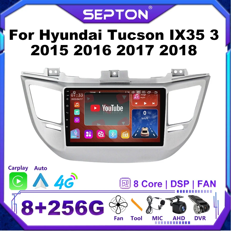 SEPTON  Android 12 Car Stereo Radio For Hyundai Tucson IX35 3 2015 2016 2017 2018 Multimedia Player Stereo Wifi 8+128G Carplay