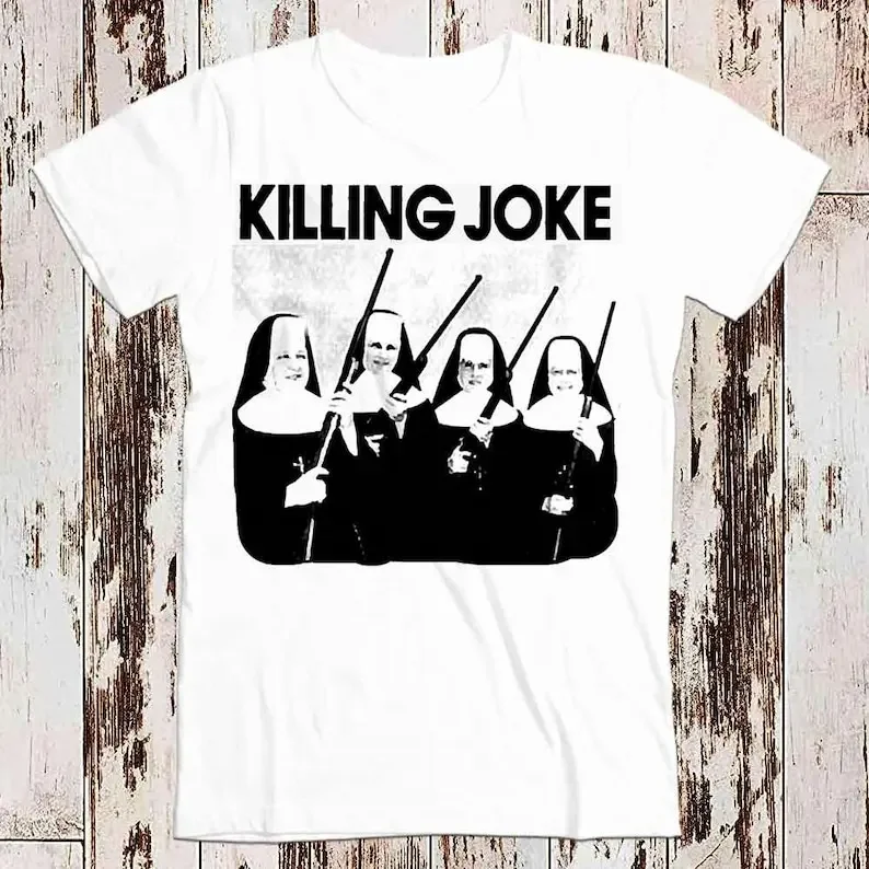 Killing Joke Gun Nun T Shirt Meme Gift Funny Tee Vintage Unisex Gamer Cult Movie Music Mens Womens Adult Top Tee 8024