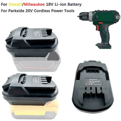 NEW Adapter Converter For Dewalt/Milwaukee 18V Li-ion Battery Convert to for Parkside X20V Lithium Battery Power Cordless Tools