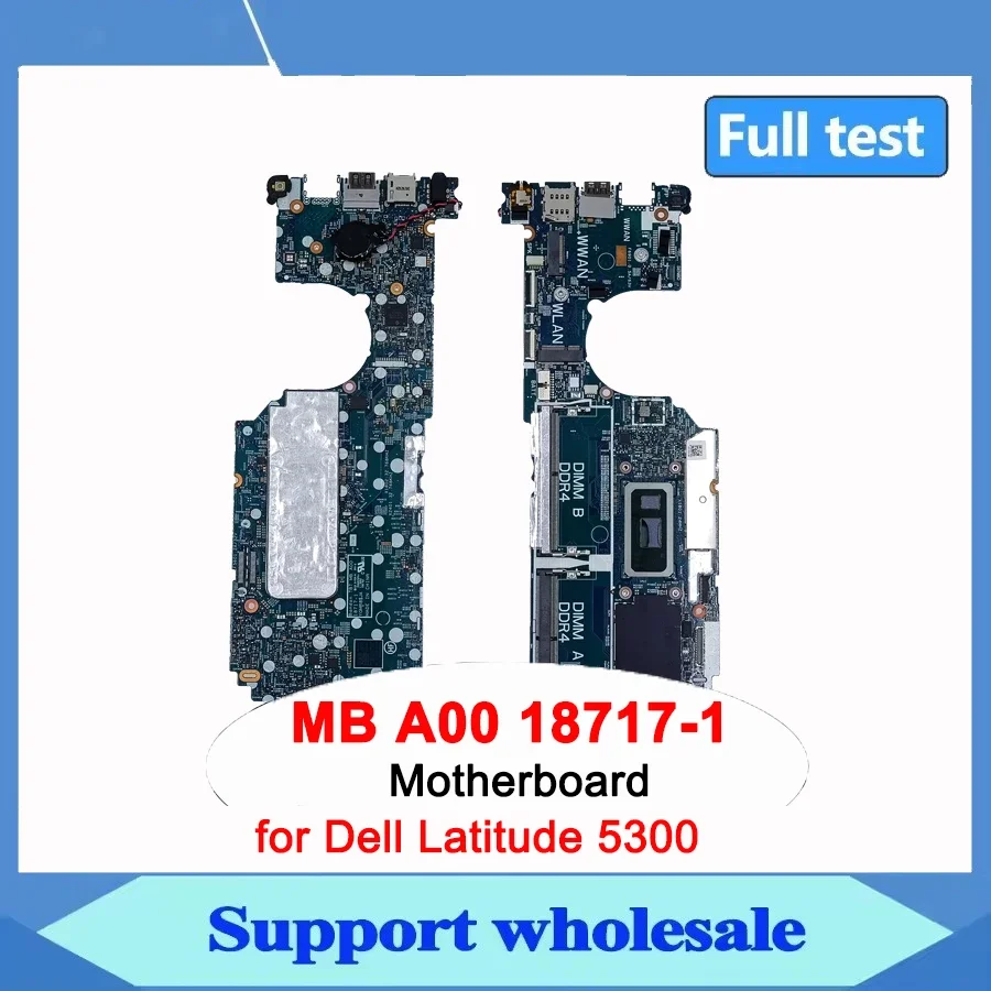 

05PW9V 0H7KTP для ноутбука Latitude 5300 2-в-1, материнская плата с процессором i5-8365U i7-8665U 5PW9V H7KTP 18717-1