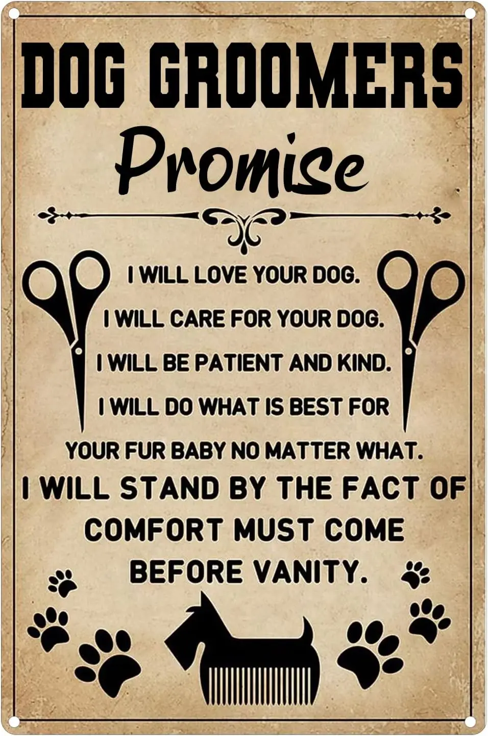 Dog Groomer Promise Retro Metal Tin Sign Dog Grooming Salon Wall Art Dog Lover Gift Pet Grooming Decor Dog Footprints Farm  sign