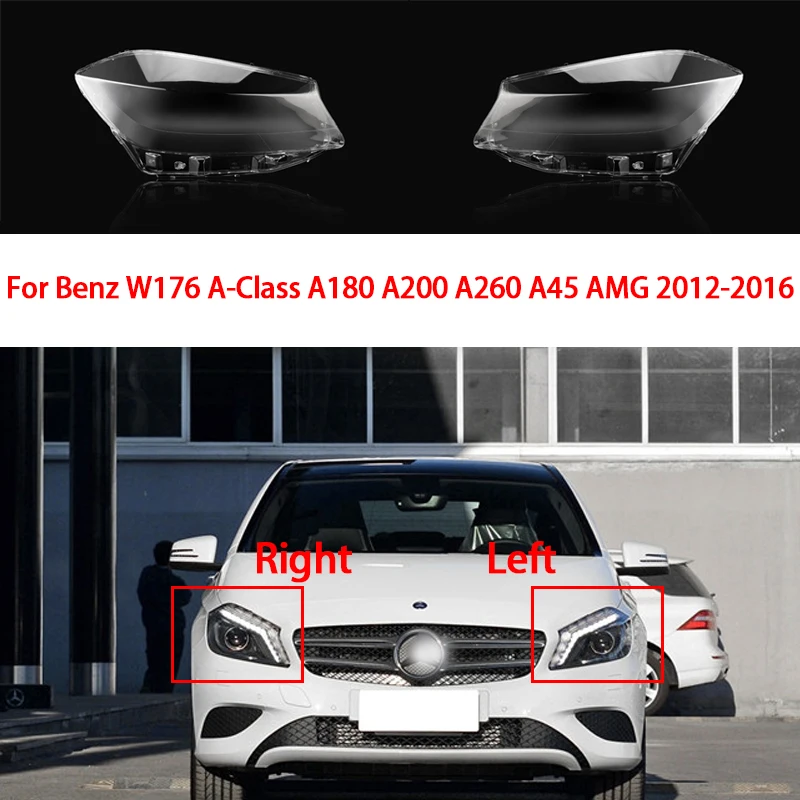 Car Headlight Cover Shell For Mercedes-Benz A-Class W176 A180 A200 A260 A45 2012-2016 AMG Car Front  Transparent Lampshade Case