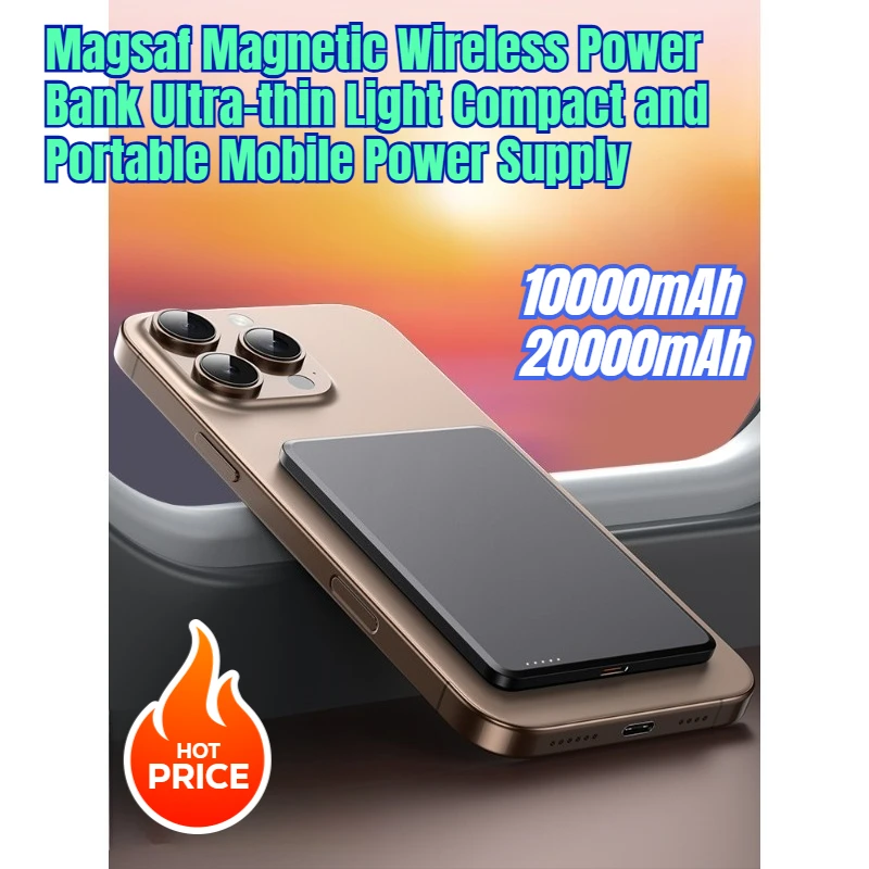 

20000mAh Magsaf Magnetic Wireless Power Bank Ultra-thin Light Compact and Portable Mobile Power Supply