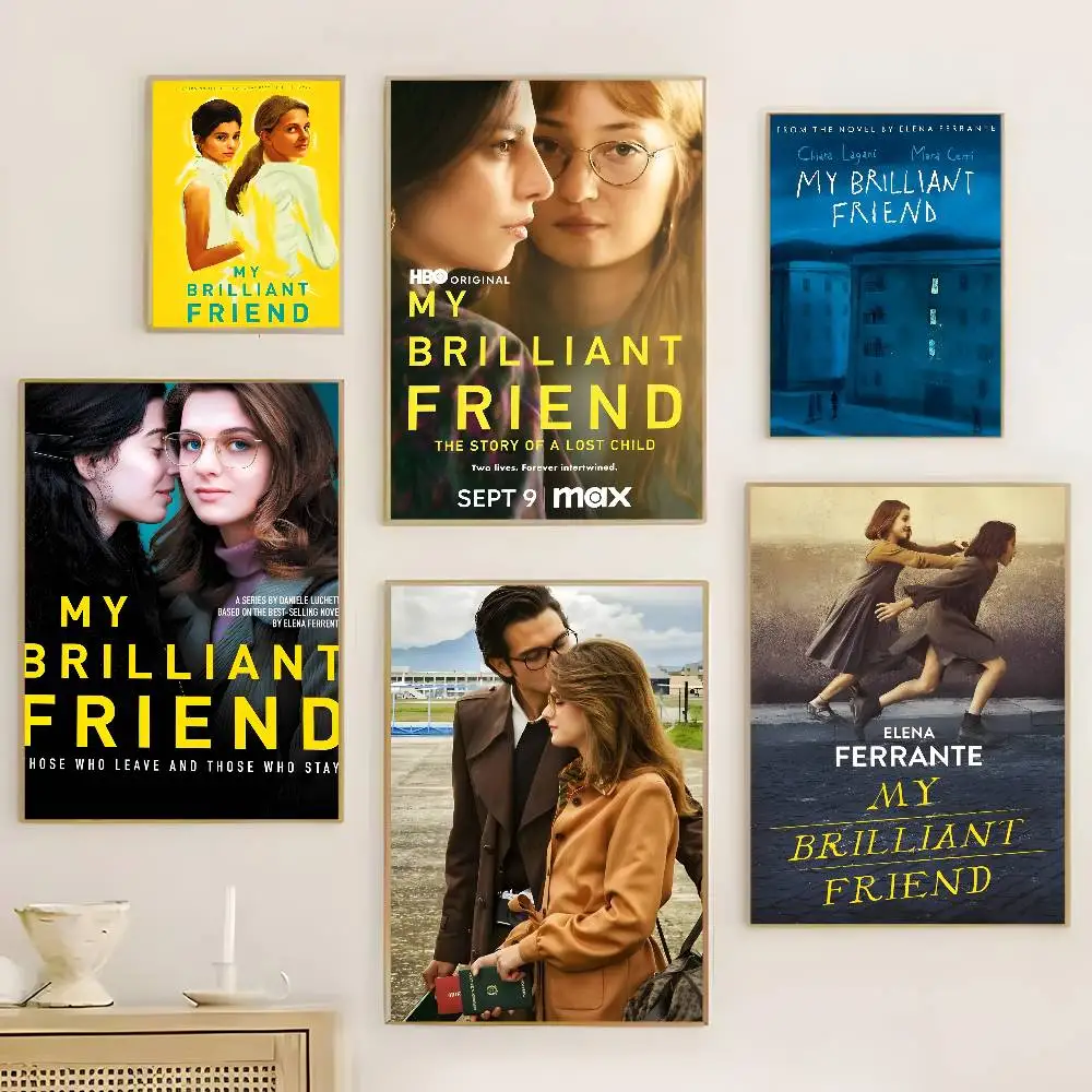 

My B-Briliant Friend Poster HD home decor sticky wall waterproof home living room bar aesthetic decor