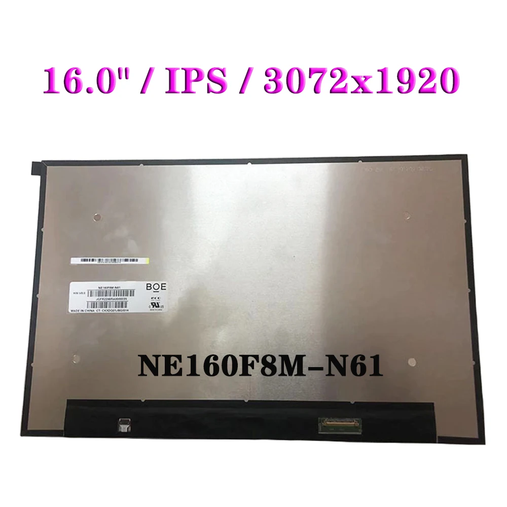 16 Inch Laptop Display Panel 3K 3072x1920 IPS NE160F8M-N61 EDP 40Pin Ultra-Thin Border LCD Screen Matrix